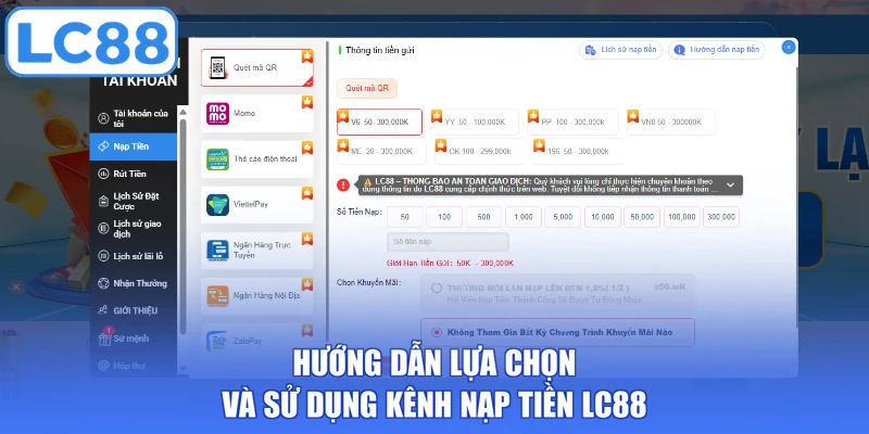 Hướng dẫn lựa chọn và sử dụng kênh nạp tiền LC88