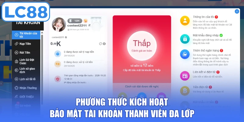 Phương thức kích hoạt bảo mật tài khoản thành viên đa lớp